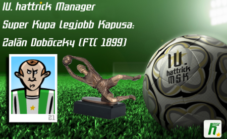 IV. HMSK Legjobb Kapusa